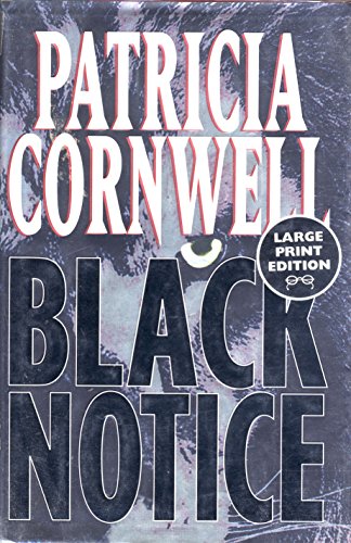 Black Notice (Kay Scarpetta) (9780783886886) by Patricia Cornwell