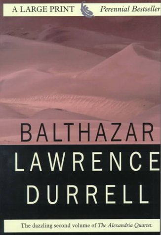 9780783887180: Balthazar: Book 2 of the Alexandria Quartet (THORNDIKE PRESS LARGE PRINT PERENNIAL BESTSELLERS SERIES)