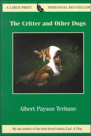 Stock image for The Critter and Other Dogs for sale by ThriftBooks-Dallas