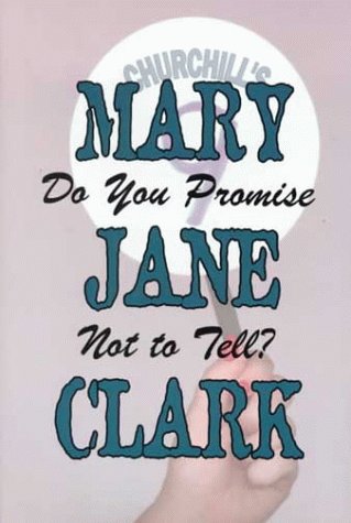 Do You Promise Not to Tell? (G K Hall Large Print Book Series) (9780783887715) by Clark, Mary Jane