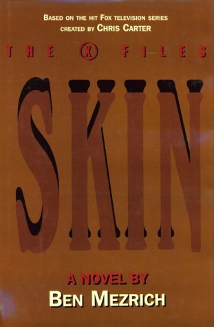 9780783887784: The X-Files: Skin