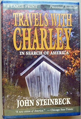 Stock image for Travels With Charley: In Search of America (Thorndike Press Large Print Perennial Bestsellers Series) for sale by GF Books, Inc.