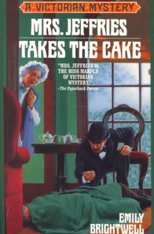 Imagen de archivo de Mrs. Jeffries Takes the Cake (Victorian Mystery) a la venta por Hawking Books