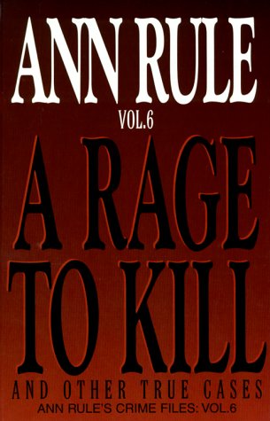 9780783888262: A Rage to Kill: And Other True Cases