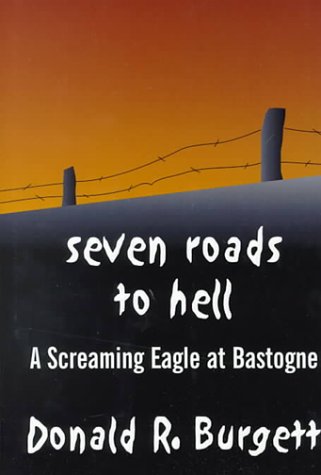 9780783889948: Seven Roads to Hell: A Screaming Eagle at Bastogne (Thorndike Press Large Print American History Series)