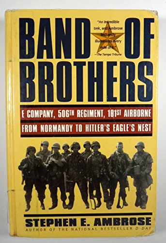 9780783891521: Band of Brothers: E Company, 506th Regiment, 101st Airborne from Normandy to Hitler's Eagle's Nest (Thorndike Press Large Print American History Series)