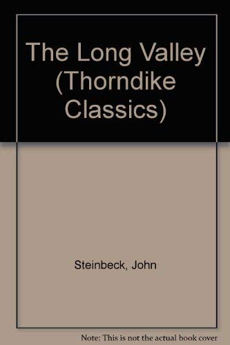 9780783891644: The Long Valley (Thorndike Press Large Print Perennial Bestsellers Series)