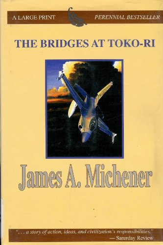 9780783891828: The Bridges at Toko-Ri (THORNDIKE PRESS LARGE PRINT PERENNIAL BESTSELLERS SERIES)