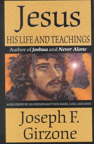 9780783891873: Jesus, His Life and Teachings: As Recorded by His Friends, Matthew, Mark, Luke, and John
