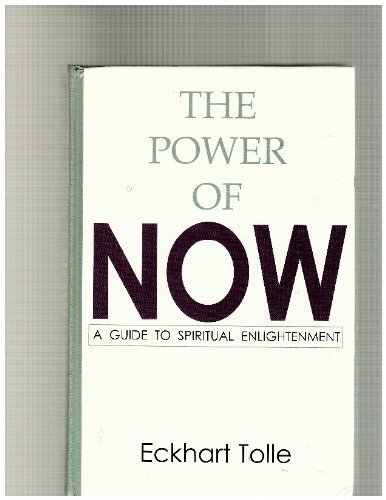 Stock image for The Power of Now: A Guide to Spiritual Enlightenment for sale by Wonder Book