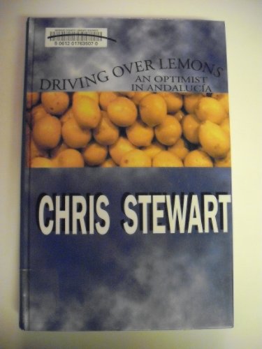 Beispielbild fr Driving over Lemons: An Optimist in Andalucia zum Verkauf von GF Books, Inc.