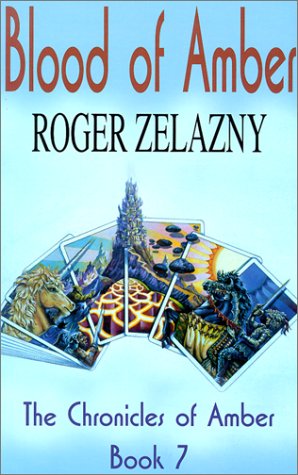 Blood of Amber (9780783892948) by Zelazny, Roger