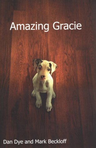 Imagen de archivo de Amazing Gracie: A Dog's Tale (Large Print) a la venta por James Lasseter, Jr