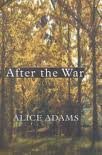 After the War - Alice Adams