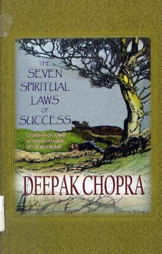 The Seven Spiritual Laws of Success: A Practical Guide to the Fulfillment of Your Dreams (Thorndike Large Print Inspirational Series)