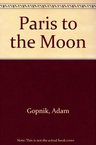 9780783893983: Paris to the Moon (THORNDIKE PRESS LARGE PRINT NONFICTION SERIES)