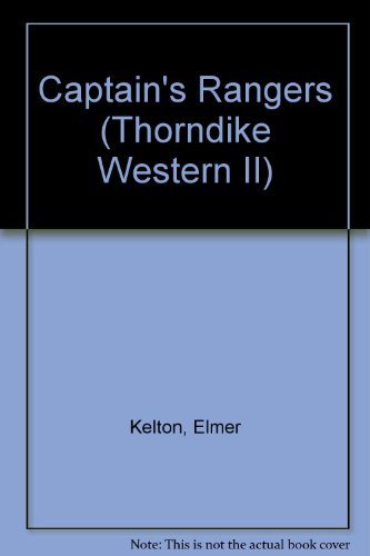 9780783894256: Captain's Rangers (G K Hall Large Print Western Series)