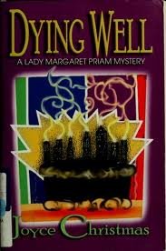9780783894386: Dying Well: A Lady Margaret Priam Mystery