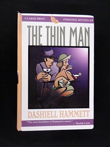 Stock image for The Thin Man (THORNDIKE PRESS LARGE PRINT PERENNIAL BESTSELLERS SERIES) for sale by Discover Books