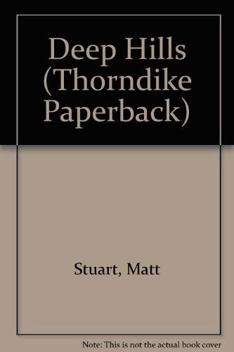 9780783894881: Deep Hills (Thorndike Press Large Print Paperback Series)