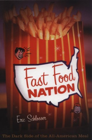 9780783895024: Fast Food Nation: The Dark Side of the All-American Meal (THORNDIKE PRESS LARGE PRINT NONFICTION SERIES)
