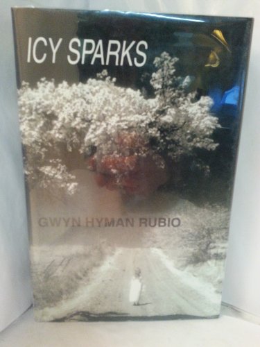 Icy Sparks (Oprah's Book Club) (Thorndike Press Large Print Core Series) (9780783895093) by Rubio, Gwyn Hyman