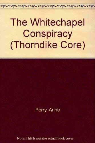 Stock image for The Whitechapel Conspiracy (Thorndike Press Large Print Core Series) for sale by SecondSale