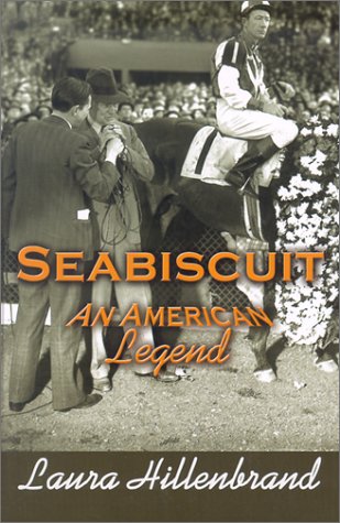 Beispielbild fr Seabiscuit : An American Legend zum Verkauf von Better World Books