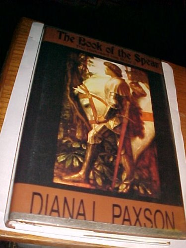 The Book of the Spear (9780783895567) by Paxson, Diana L.