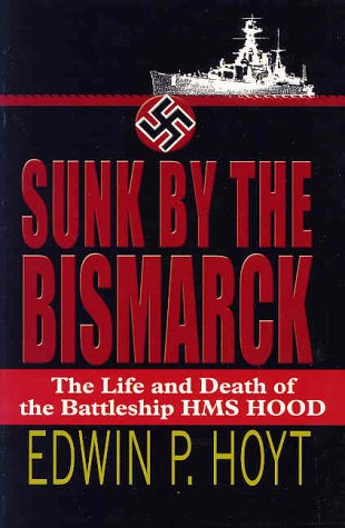 9780783896175: Sunk by the Bismarck: The Life and Death of the Battleship Hms Hood (Thorndike Press Large Print Paperback Series)
