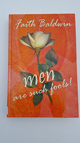 Imagen de archivo de Men Are Such Fools! (G K Hall Large Print Romance Series) a la venta por WorldofBooks