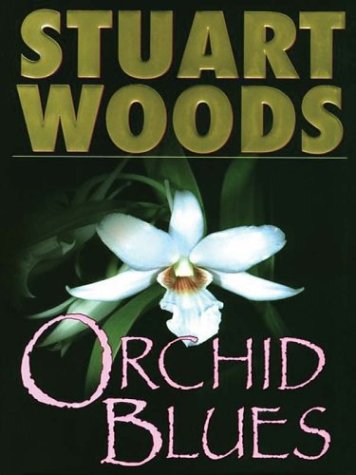 Orchid Blues (9780783897479) by Stuart Woods