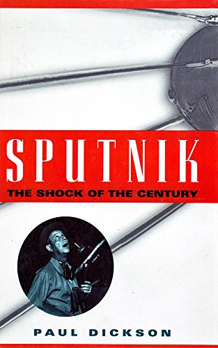 9780783897608: Sputnik: The Shock of the Century (Thorndike Press Large Print American History Series)