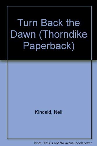 Turn Back the Dawn (Thorndike Paperback)