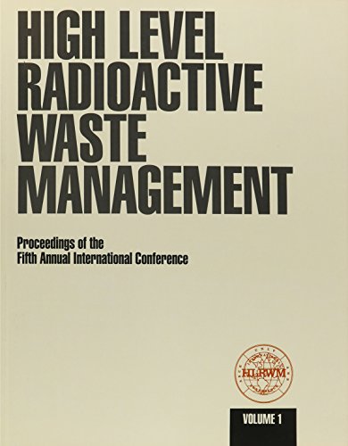 9780784400227: High Level Radioactive Waste Management: Proceedings of the Fifth Annual International Conference Held in Las Vegas, Nevada, May 22-26, 1994