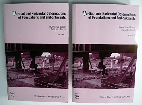 Stock image for Vertical and Horizontal Deformations of Foundations and Embankments: Proceedings of Settlement '94 : College Station, Texas June 16-18, 1994 (Geote) for sale by SecondSale