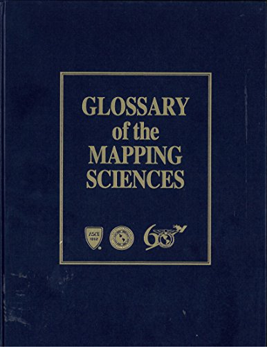 Stock image for The Glossary of the Mapping Sciences for sale by dsmbooks