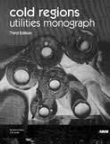 Imagen de archivo de Cold Regions Utilities Monograph a la venta por Goodwill Industries