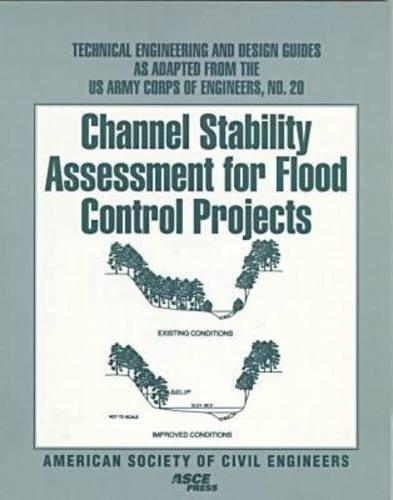 9780784402016: Channel Stability Assessment for Flood Control Projects (Technical Engineering & Design Guides as Adapted from the US Army Corps of Engineers)