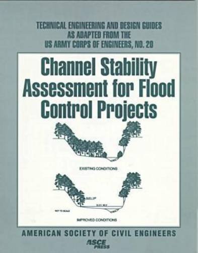 9780784402016: Channel Stability Assessment for Flood Control Projects (Technical Engineering and Design Guides As Adapted from the U.s. Army Corps of Engineers)