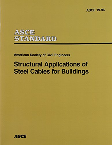 9780784402450: Structural Applications of Steel Cables for Buildings: (ASCE 19-96)