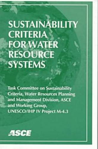 Beispielbild fr Sustainability Criteria for Water Resource Systems zum Verkauf von Smith Family Bookstore Downtown