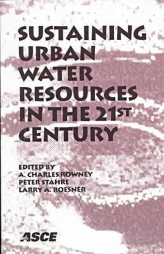 9780784404249: Sustaining Urban Water Resources in the 21st Century: Proceedings, September 7-12, 1997, Malmo, Sweden