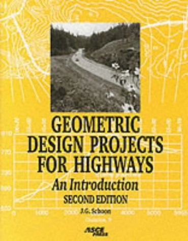 Imagen de archivo de Geometric Design Projects for Highways: An Introduction a la venta por Front Cover Books