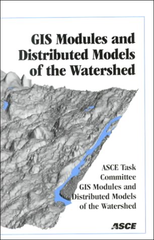 Beispielbild fr Gis Modules and Distributed Models of the Watershed: Report zum Verkauf von HPB-Red