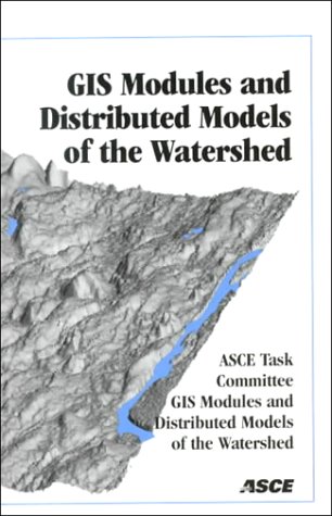 Stock image for Gis Modules and Distributed Models of the Watershed: Report for sale by HPB-Red