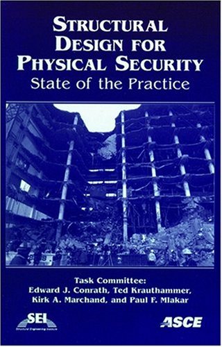 9780784404577: Structural Design for Physical Security: State of the Practice