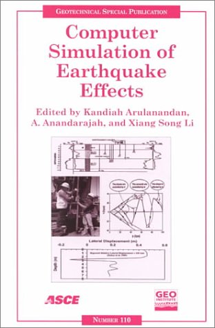 9780784405239: Computer Simulation of Earthquake Effects: Proceedings of Sessions of Geo-Denver 2000 (Geotechnical Special Publication)
