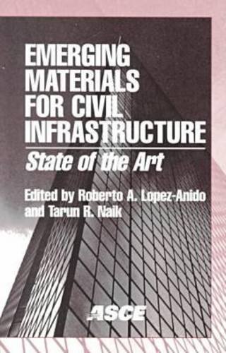 9780784405383: Emerging Materials for Civil Infrastructure: State of the Art