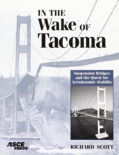 Stock image for In the Wake of Tacoma: Suspension Bridges and the Quest for Aerodynamic Stability for sale by Emily's Books